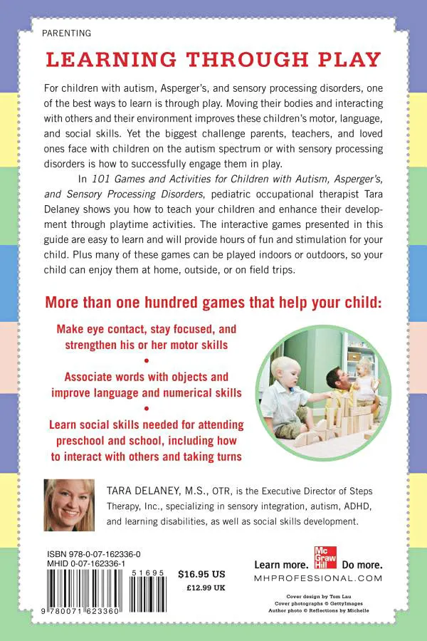 101 Games and Activities for Children With Autism, Asperger's, and Sensory Processing Disorders