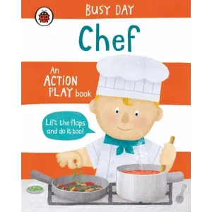 Busy Day: Chef: An Action Play Book