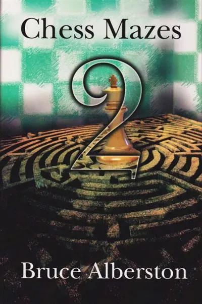 Chess Mazes 2 - Alberston