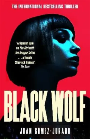 Juan Gomez-Jurado: Black Wolf [2024] hardback