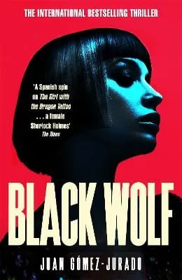 Juan Gomez-Jurado: Black Wolf [2024] hardback